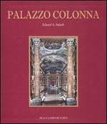 Palazzo Colonna. Ediz. illustrata