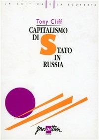 Capitalismo di Stato in Russia - Tony Cliff - copertina
