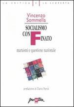 Socialismo confinato. Marxismi e questione nazionale