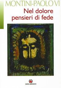 Nel dolore pensieri di fede - Paolo VI - copertina
