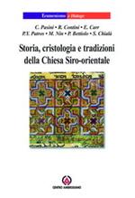 Storia, cristologia e tradizioni della Chiesa Siro-orientale