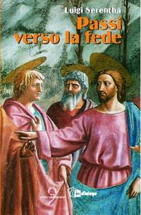 Passi verso la fede - Luigi Serenthà - copertina