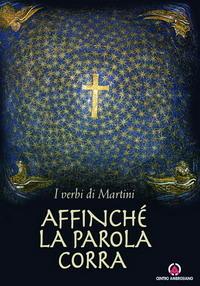 Affinché la parola corra. I verbi di Martini - copertina