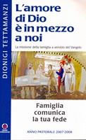 La Famiglia comunica la tua fede. La missione della famiglia a servizio del Vangelo