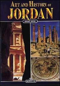 Art and history of Jordan - Francesca Casule,G. Rami Khouri - copertina