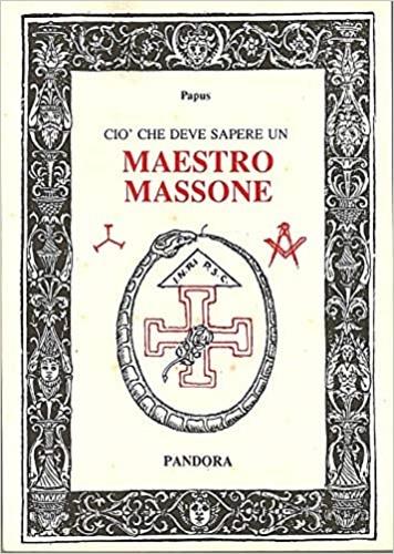 Ciò che deve sapere un maestro massone - Papus - copertina