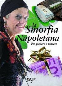 La smorfia napoletana. Per giocare e vincere - copertina
