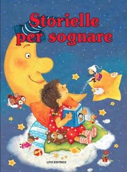 Libro Storielle per sognare 