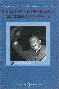 Il piacere e il disincanto nel cinema di Max Ophuls - copertina