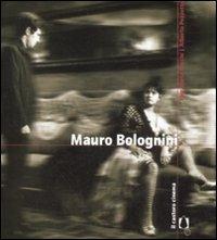 Mauro Bolognini. Ediz. illustrata - P. Maria Bocchi,Alberto Pezzotta - copertina