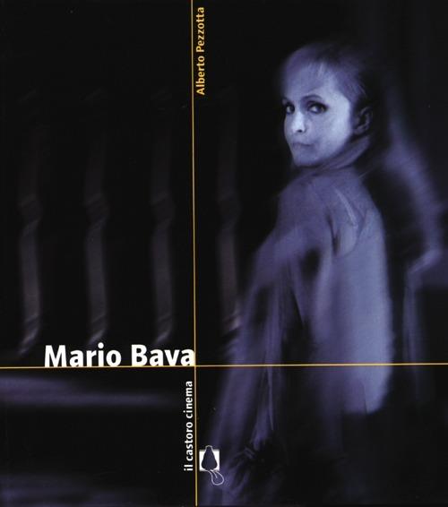 Mario Bava - Alberto Pezzotta - copertina