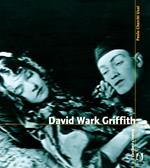 David Wark Griffith. Ediz. illustrata