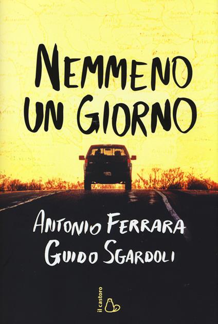 Nemmeno un giorno - Antonio Ferrara,Guido Sgardoli - copertina