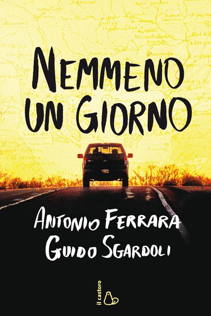 Nemmeno un giorno - Antonio Ferrara,Guido Sgardoli - ebook