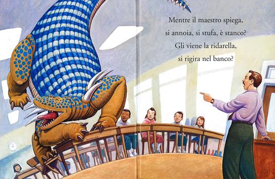 Cosa fanno i dinosauri quando è ora di scuola? Ediz. illustrata - Jane Yolen,Mark Teague - 4