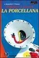 Libro Dipingere e cuocere la porcellana Angelika Massenkeil , Pammi Panesar