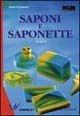 Libro Saponi e saponette fai-da-te Annette Kunkel