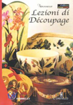 Libro Lezioni di découpage Paolo Corona , Silvia Mangano
