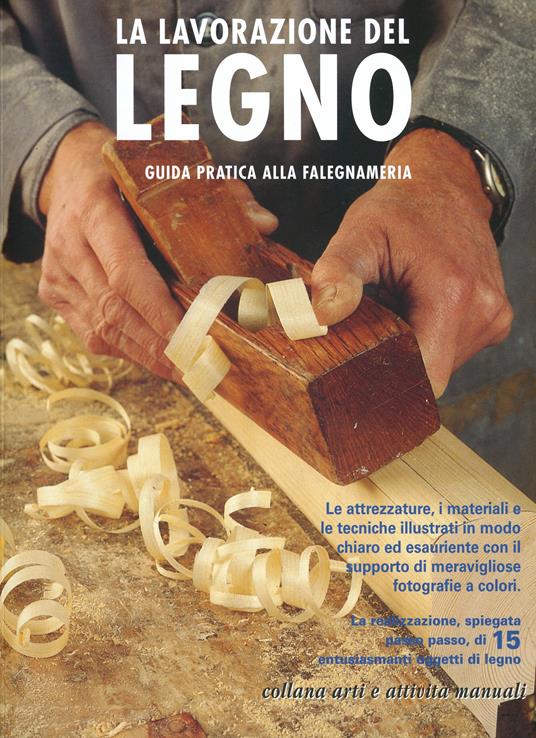 La lavorazione del legno - copertina
