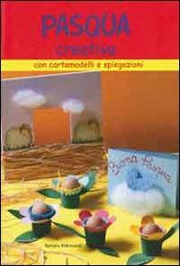 La Pasqua creativa - Barbara Aldrovandi - copertina