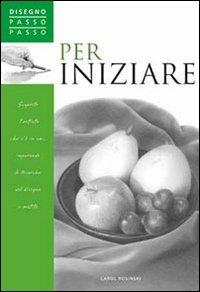 Per iniziare - Carol Rosinski - copertina