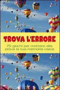 Trova l'errore. Ediz. illustrata - copertina