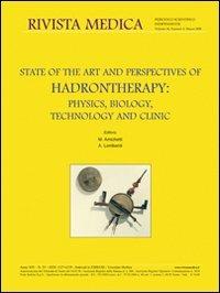 State of the art and perspective of hadrontherapy. Physics, biology, technology and clinic - copertina