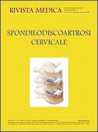 Spondilodiscoartrosi cervicale. Ediz. italiana e inglese - copertina