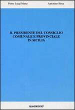Il presidente del consiglio comunale e provinciale in Sicilia