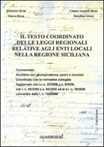 Il testo coordinato delle leggi regionali relative agli enti locali nella Regione Siciliana. Con CD-ROM