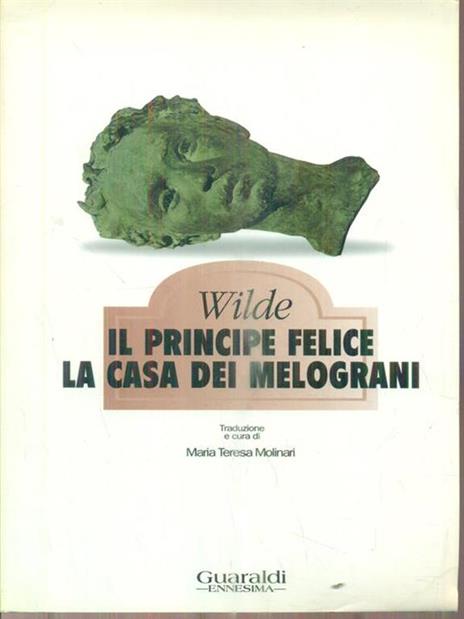 Il principe felice-La casa dei melograni - Oscar Wilde - copertina