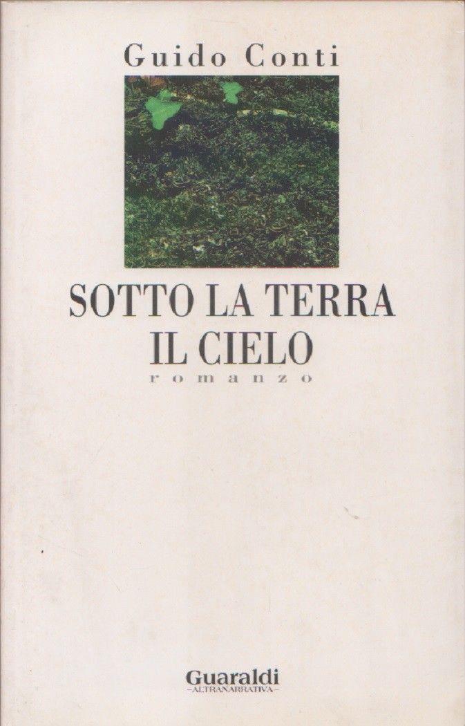 Sotto la terra il cielo