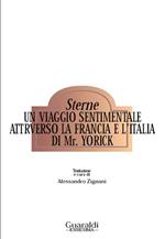Un viaggio sentimentale attraverso la Francia e l'Italia di mr. Yorick
