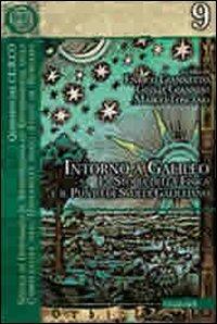 Intorno a Galileo. La storia della fisica e il punto di svolta galileiano - copertina