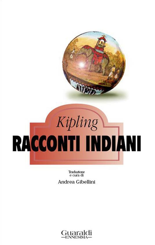 Racconti semplici delle colline. Racconti indiani - Rudyard Kipling,G. Francesio,A. Gibellini - ebook