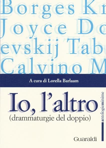 Io, l'altro (drammaturgie del doppio) - copertina