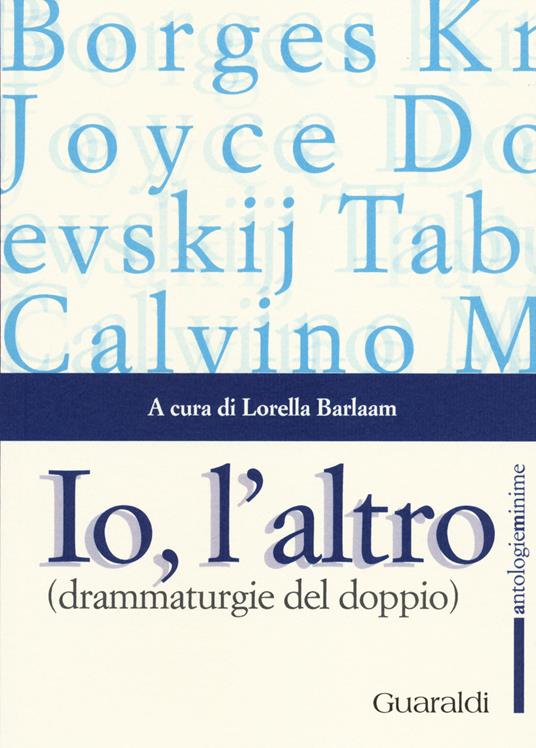 Io, l'altro (drammaturgie del doppio) - copertina