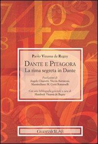 Dante e Pitagora. La rima segreta in Dante - Paolo Vinassa de Regny - copertina