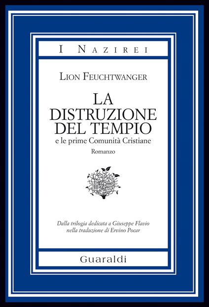 La distruzione del tempio e le prime comunità cristiane - Lion Feuchtwanger,Ervino Pocar - ebook