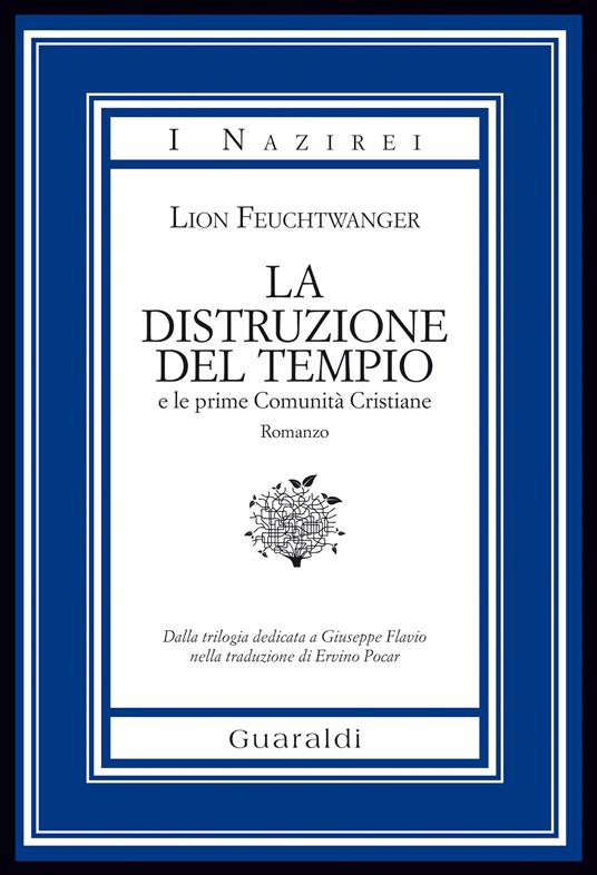 La distruzione del tempio e le prime comunità cristiane - Lion Feuchtwanger,Ervino Pocar - ebook