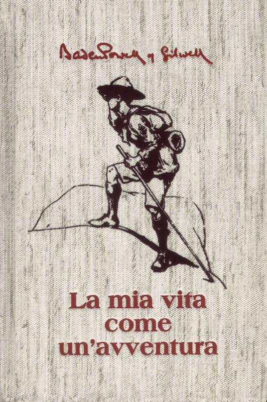 La mia vita come un'avventura - Robert Baden-Powell - copertina