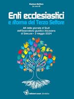 Enti ecclesiastici e riforma del Terzo Settore. Atti della giornata di Studi dell'Osservatorio giuridico dell'Arcidiocesi di Siracusa (3 maggio 2024)