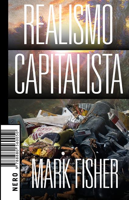 Realismo capitalista - Mark Fisher,Valerio Mattioli - ebook
