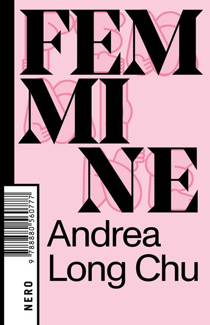 Femmine - Andrea Long Chu,Clara Ciccioni - ebook