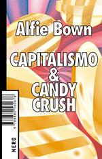 Capitalismo & Candy crush