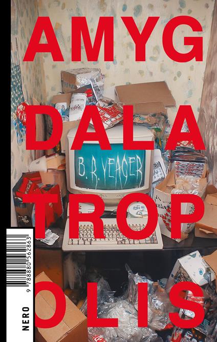 Amygdalatropolis - B. R. Yeager - copertina