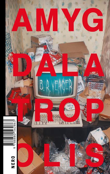 Amygdalatropolis - B. R. Yeager - ebook
