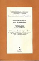 Storia e memoria della deportazione. Modelli di ricerca e di comunicazione in Italia ed in Francia