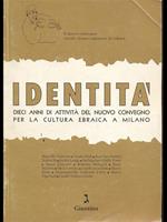 Identità. Dieci anni di attività del nuovo Convegno per la cultura ebraica a Milano