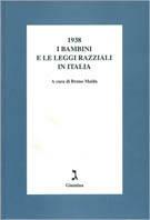 1938. I bambini e le leggi razziali in Italia - copertina